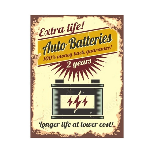 Extra Life Auto Batteries - Retro Sign - Metal Novelty Funny Sign