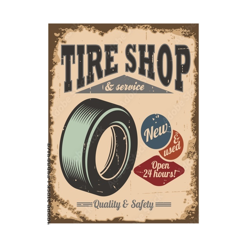 Tire Shop - Retro Sign - Metal Novelty Funny Sign